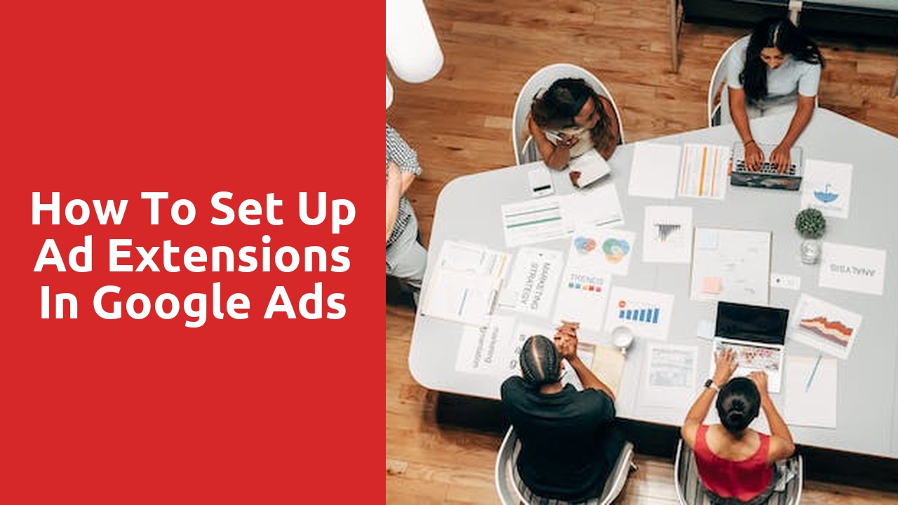 How to Set Up Ad Extensions in Google Ads